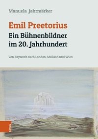 bokomslag Emil Preetorius: Ein Bhnenbildner im 20. Jahrhundert