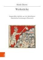 bokomslag Werkstucke: Ausgewahlte Aufsatze Aus Vier Jahrzehnten Historischer Forschung in Osterreich