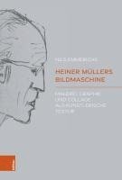 Nils Emmerichs - Heiner Müllers Bildmaschine, Inbunden. Tillgänglighet: Lägg i varukorg
