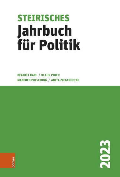 Beatrix Karl, Klaus Poier, Manfred Prisching, Anita Ziegerhofer - Steirisches Jahrbuch für Politik 2023, Inbunden