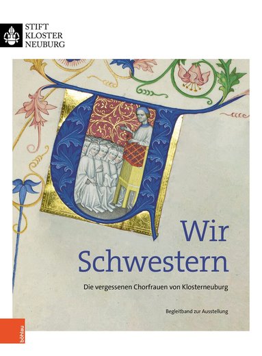 Eva Schlotheuber, Jeffrey F. Hamburger, Christina Jackel - Wir Schwestern, Häftad