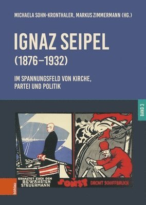 bokomslag Ignaz Seipel (1876-1932). Im Spannungsfeld von Kirche, Partei und Politik
