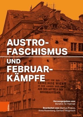 bokomslag Austrofaschismus und Februarkämpfe