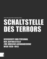 Florian Wenninger, Marie-Sophie Egyed - Schaltstelle des Terrors, Inbunden