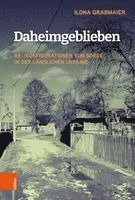 Ilona Grabmaier - Daheimgeblieben, Inbunden