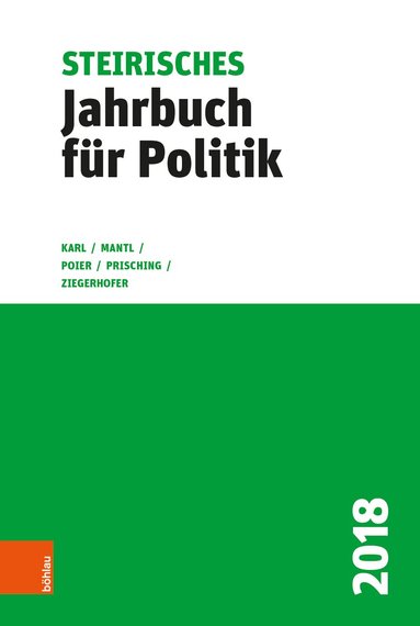 Beatrix Karl, Wolfgang Mantl, Klaus Poier, Manfred Prisching, Anita Ziegerhofer - Steirisches Jahrbuch für Politik 2018, Inbunden