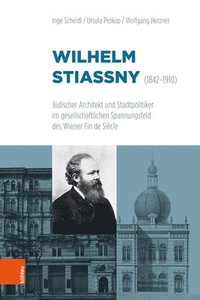 bokomslag Wilhelm Stiassny 1842-1910