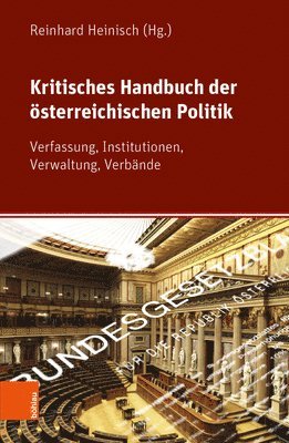 Reinhard Heinisch, Univ.-Prof. Mag. Dr. Reinhard Heinisch - Kritisches Handbuch der österreichischen Demokratie, Häftad
