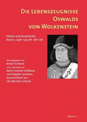 Karin Kranich-Hofbauer, Brigitte Spreitzer, Ute Monika Schwob, Anton Schwob - Die Lebenszeugnisse Oswalds von Wolkenstein, Inbunden. Tillgänglighet: Lägg i varukorg