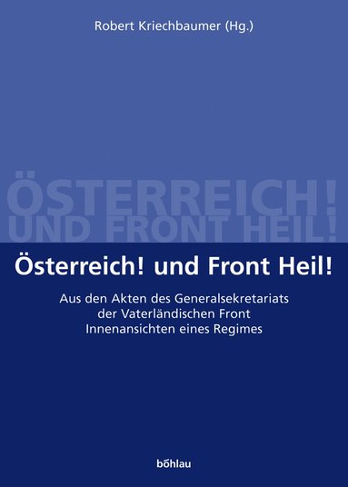 bokomslag Österreich! und Front Heil!