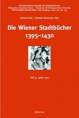 Christian Neschwara - Die Wiener Stadtbucher 1395-1430, Häftad