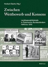bokomslag Schriftenreihe des Forschungsinstituts f&quot;r politisch-historische Studien der Dr. Wilfried-Haslauer-Bibliothek