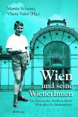 Vlasta Vales, Martin Scheutz - Wien und seine WienerInnen, Häftad