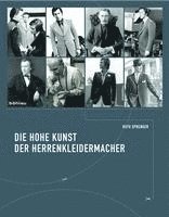 bokomslag Die hohe Kunst der Herrenkleidermacher