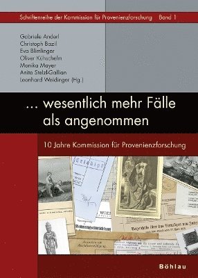 Anita Stelzl-Gallian, Gabriele Anderl, Eva Blimlinger, Monika Mayer, Leonhard Weidinger, Oliver Kühschelm, Christoph Bazil - »... wesentlich mehr Fälle als angenommen«, Häftad