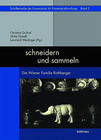 Ulrike Nimeth, Leonhard Weidinger, Christina Gschiel - schneidern und sammeln, Inbunden