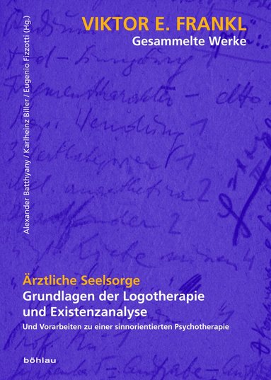 Eugenio Fizzotti, Alexander Batthyany, Karlheinz Biller - Ärztliche Seelsorge, Inbunden