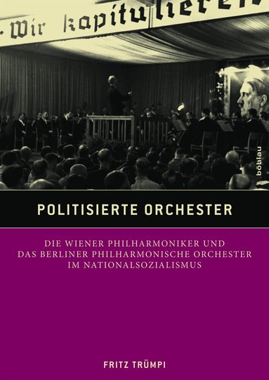 Fritz Trümpi - Politisierte Orchester, Häftad