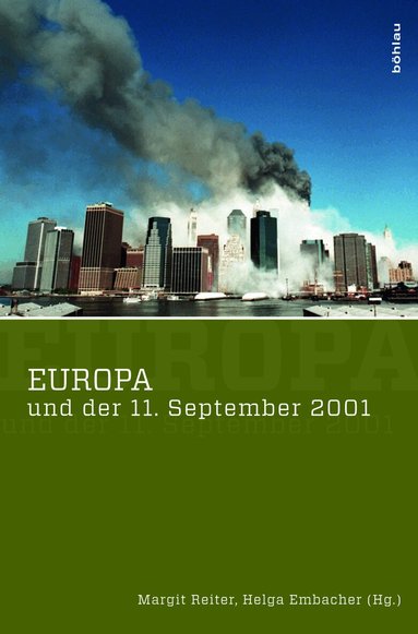 Margit Reiter, Helga Embacher - Europa und der 11. September 2001, Häftad
