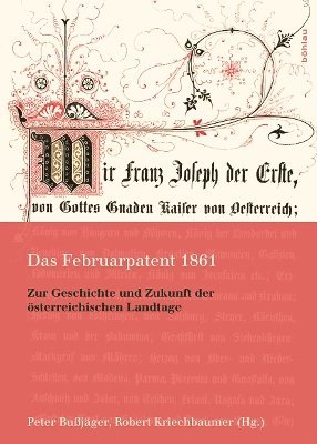 Peter Bussjäger, Robert Kriechbaumer, Peter Bussjager - Das Februarpatent 1861, Inbunden