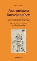 Ernst Bruckmuller - Aus Meinem Burschenleben: Gesellenwanderung Und Brautwerbung Eines Grazer Zuckerbackers 1862-1869. Herausgegeben Von: Ernst Bruckmuller. Mit Einem Anh, Inbunden. Tillgänglighet: Tillfälligt slut