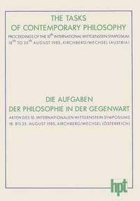 bokomslag The Tasks of Contemporary Philosophy / Die Aufgaben der Philosophie in der Gegenwart