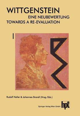 bokomslag Wittgenstein - Eine Neubewertung / Wittgenstein - Towards a Re-Evaluation