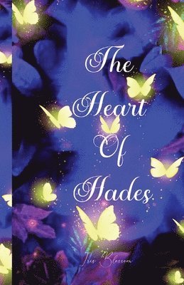 Iris Blossom - Heart Of Hades, Häftad