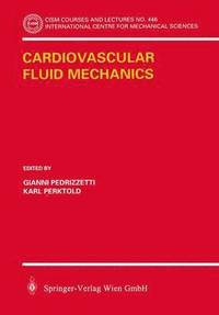 bokomslag Cardiovascular Fluid Mechanics