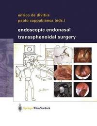 bokomslag Endoscopic Endonasal Transsphenoidal Surgery