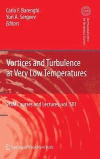 bokomslag Vortices and Turbulence at Very Low Temperatures