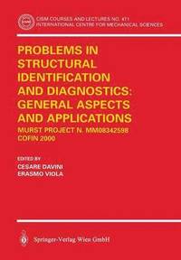 bokomslag Problems in Structural Identification and Diagnostics: General Aspects and Applications