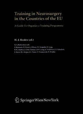 H.-J. Reulen, H. -J Reulen - Training in Neurosurgery in the Countries of the EU, Inbunden
