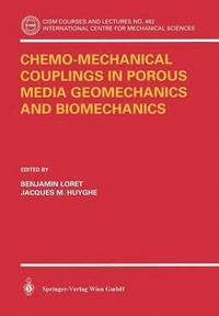 bokomslag Chemo-Mechanical Couplings in Porous Media Geomechanics and Biomechanics