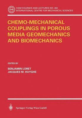Chemo-Mechanical Couplings in Porous Media Geomechanics and Biomechanics 1