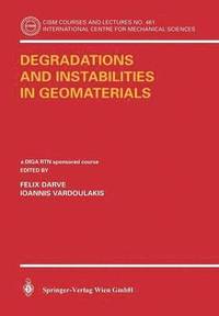 bokomslag Degradations and Instabilities in Geomaterials