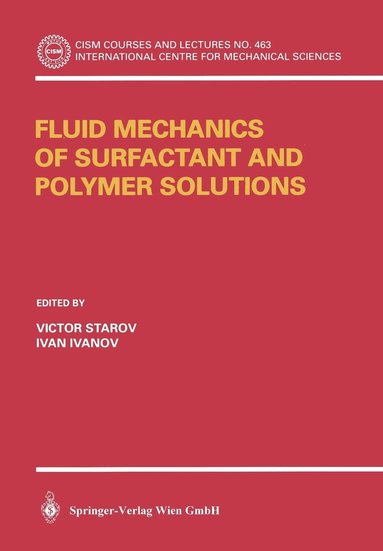 bokomslag Fluid Mechanics of Surfactant and Polymer Solutions