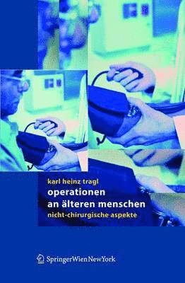 bokomslag Operationen an lteren Menschen