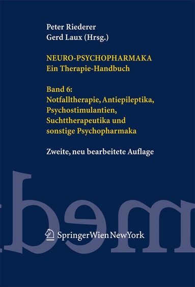 Peter Riederer, Gerd Laux - Neuro-Psychopharmaka. Ein Therapie-Handbuch, Inbunden