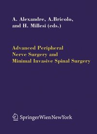 bokomslag Advanced Peripheral Nerve Surgery and Minimal Invasive Spinal Surgery