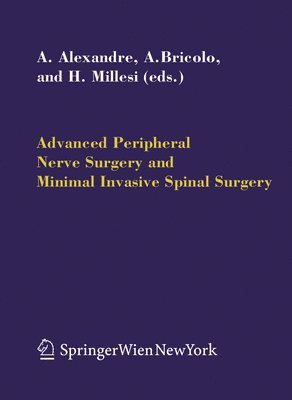 Advanced Peripheral Nerve Surgery and Minimal Invasive Spinal Surgery 1