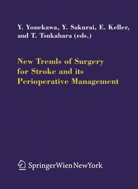 bokomslag New Trends of Surgery for Cerebral Stroke and its Perioperative Management