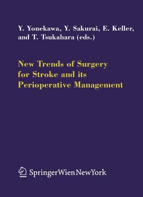 New Trends of Surgery for Cerebral Stroke and its Perioperative Management 1