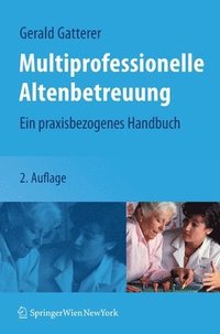 bokomslag Multiprofessionelle Altenbetreuung