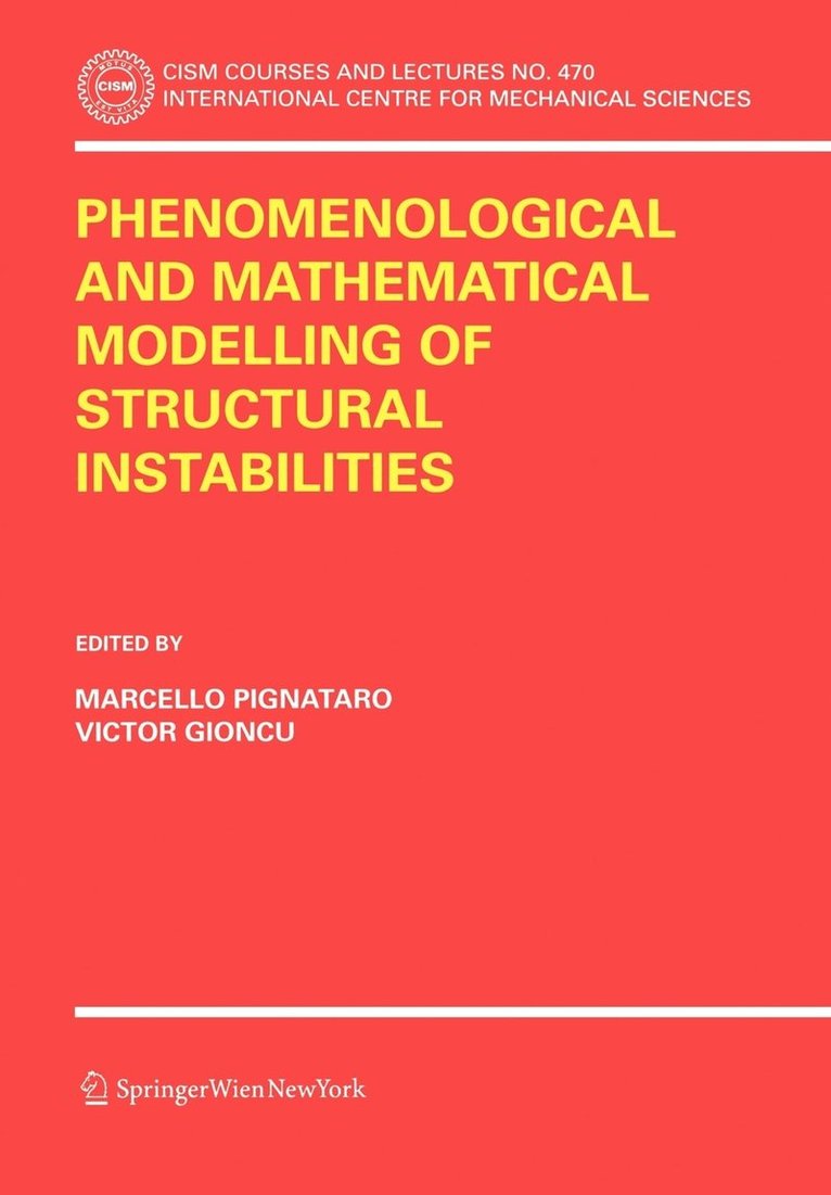 Phenomenological and Mathematical Modelling of Structural Instabilities 1
