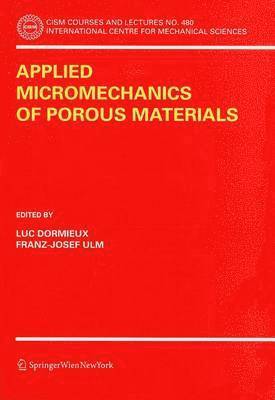 bokomslag Applied Micromechanics of Porous Materials