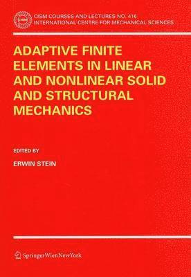 bokomslag Adaptive Finite Elements in Linear and Nonlinear Solid and Structural Mechanics