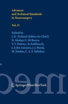bokomslag Advances and Technical Standards in Neurosurgery, Vol. 31