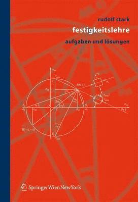 Rudolf Stark - Festigkeitslehre, Inbunden