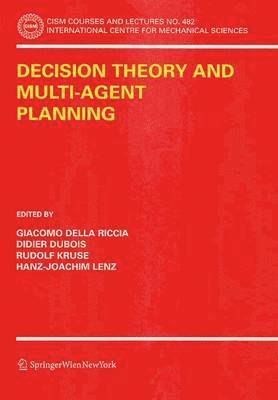 bokomslag Decision Theory and Multi-Agent Planning